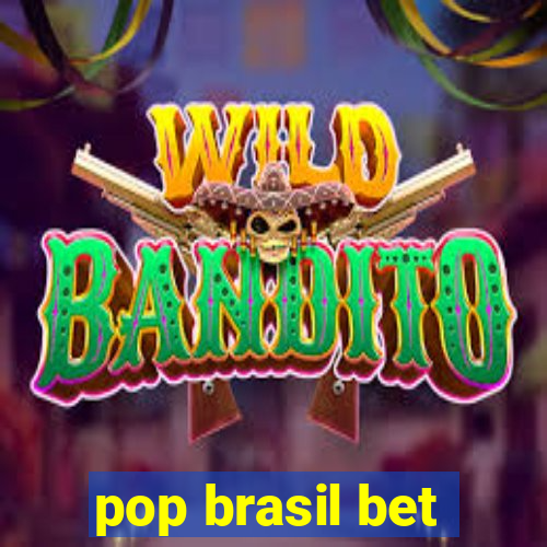 pop brasil bet